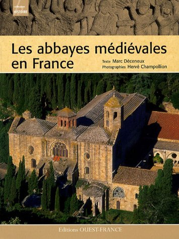 Les abbayes médiévales en France