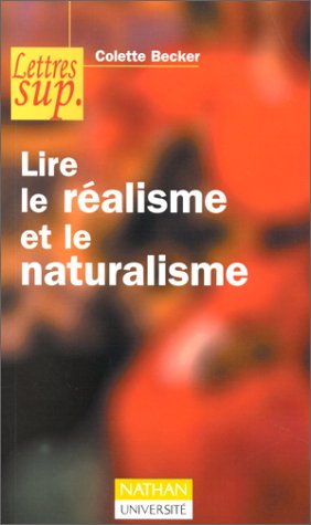 Lire le réalisme et le naturalisme