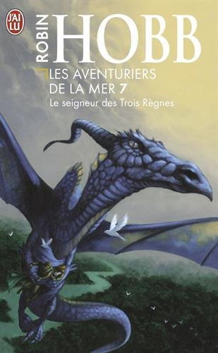 Les aventuriers de la mer. Vol. 7. Le seigneur des trois règnes