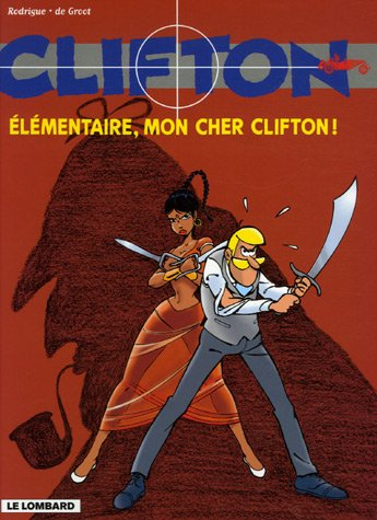 Clifton. Vol. 20. Elémentaire, mon cher Clifton !