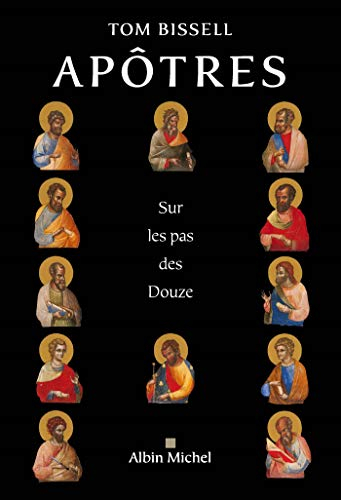 Apôtres : sur les pas des douze