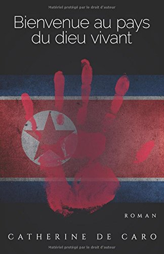 bienvenue au pays du dieu vivant