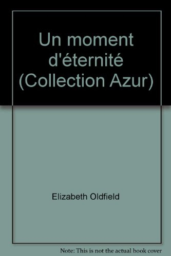 un moment d'éternité (collection azur)