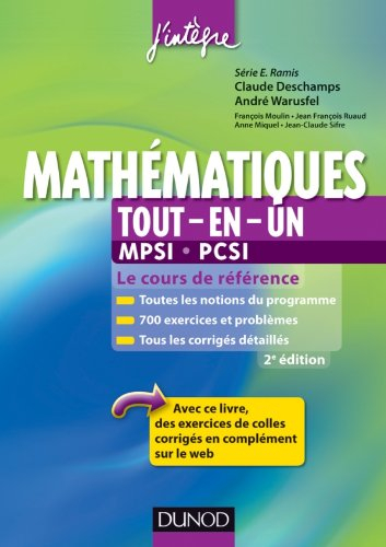 Mathématiques tout-en-un, MPSI-PCSI : cours et exercices corrigés