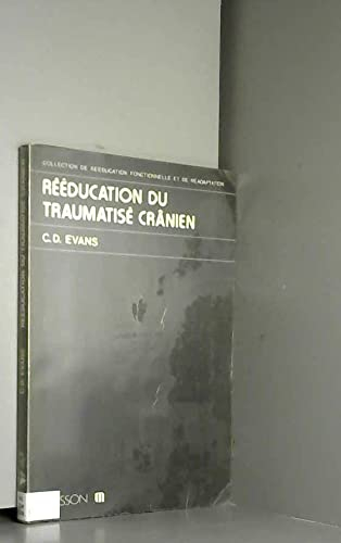 Rééducation du traumatisé crânien