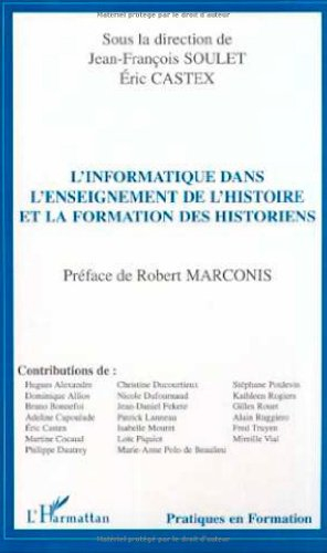 L informatique dans l'enseignement de l'histoire et la formation des historiens : actes du Ve colloq