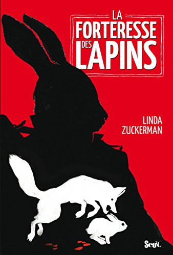 La forteresse des lapins