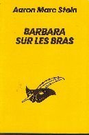Barbara sur les bras