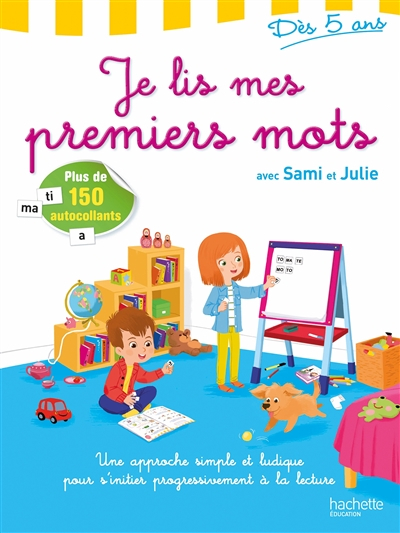Je lis mes premiers mots avec Sami et Julie : dès 5 ans