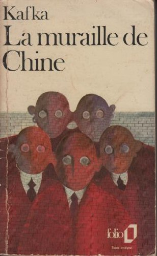 La muraille de Chine : récit d'un fugitif