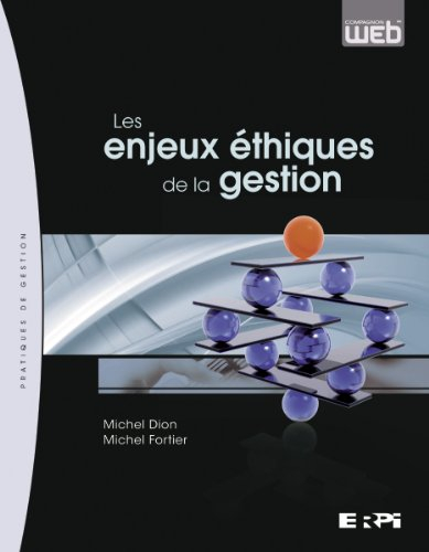 Les enjeux éthiques de l'entreprise