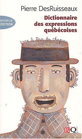 Dictionnaire des expressions québécoises