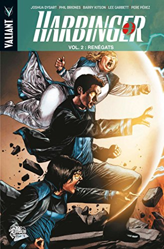 Harbinger. Vol. 2. Renégats