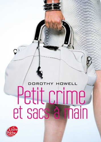 Petit crime et sacs à main