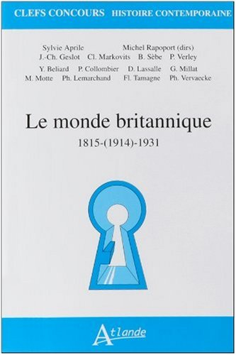 Le monde britannique : 1815-(1914)-1931
