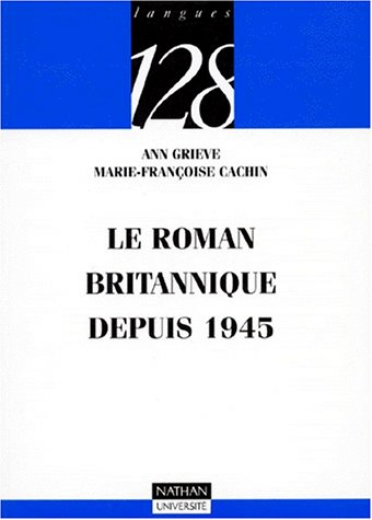Le roman britannique depuis 1945