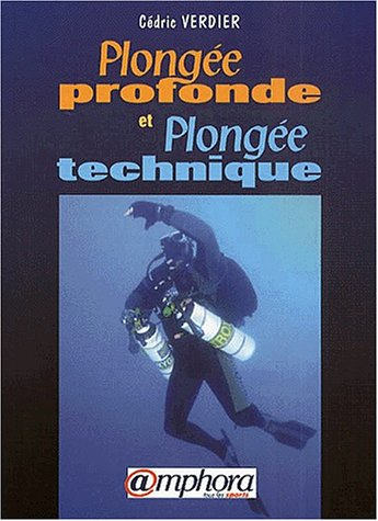 Plongée profonde et plongée technique