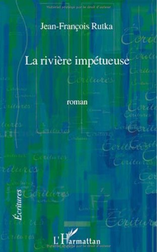La rivière impétueuse