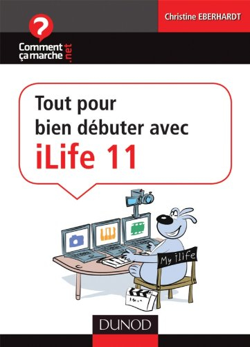 Tout pour bien débuter avec iLife 11
