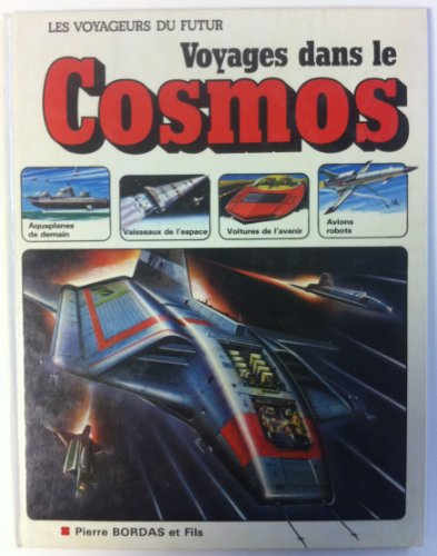 Voyages dans le cosmos