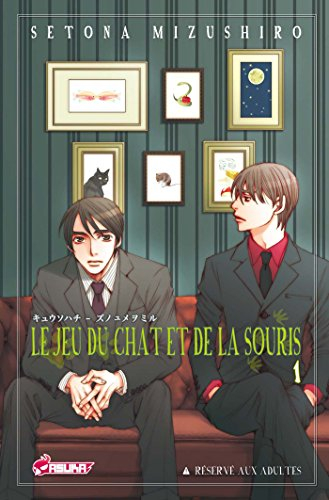 Le jeu du chat et de la souris. Vol. 1