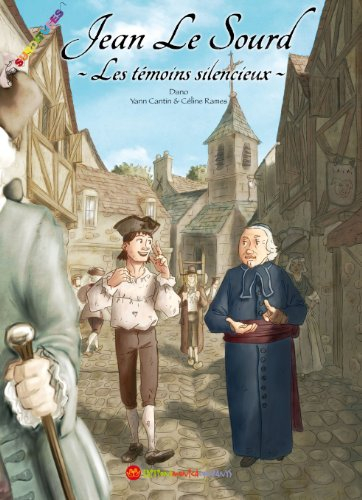 Les témoins silencieux. Jean le sourd