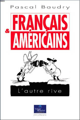 Français & Américains : l'autre rive