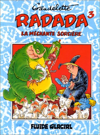 Radada, la méchante sorcière. Vol. 3