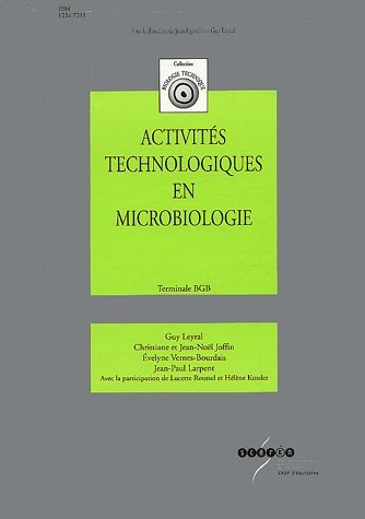 Activités technologiques en microbiologie : terminales BGB