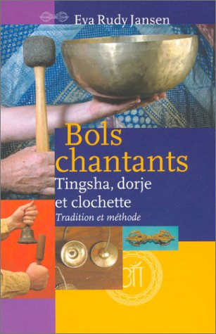 bols chantants : tingsha, dorje et clochette