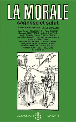 La Morale : sagesse et salut