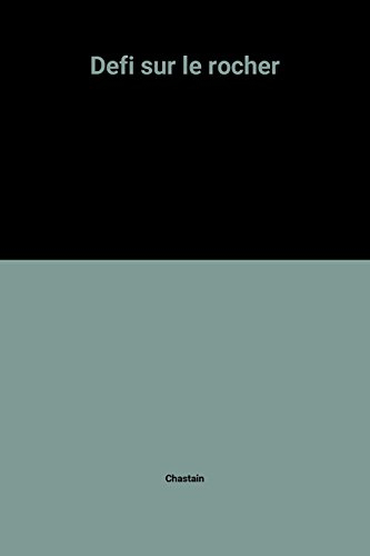 defi sur le rocher
