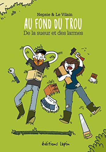 Au fond du trou : de la sueur et des larmes