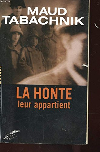 La honte leur appartient