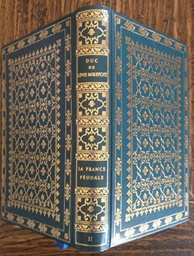 la france féodale 987-1515 -vol 2