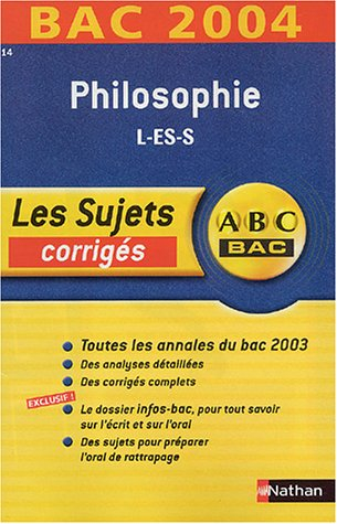 Philosophie L, S, ES : corrigés