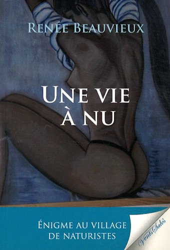 Une vie à nu