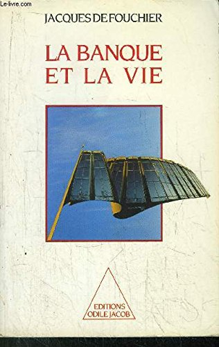 La Banque et la vie