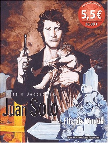 juan solo tome 1 : fils de flingue