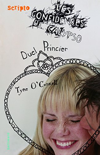 Les confidences de Calypso. Vol. 3. Duel princier
