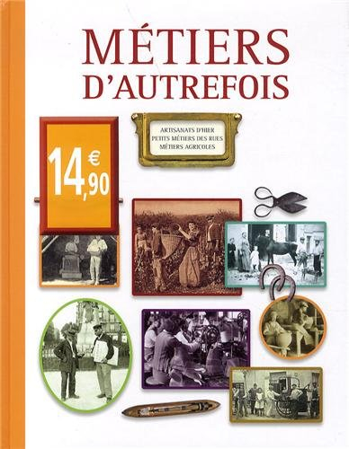 métiers d'autrefois