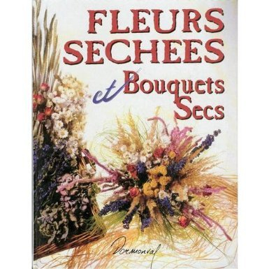 fleurs séchées et bouquets secs