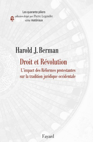 Droit et révolution. Vol. 2. L'impact des réformes protestantes sur la tradition juridique occidenta