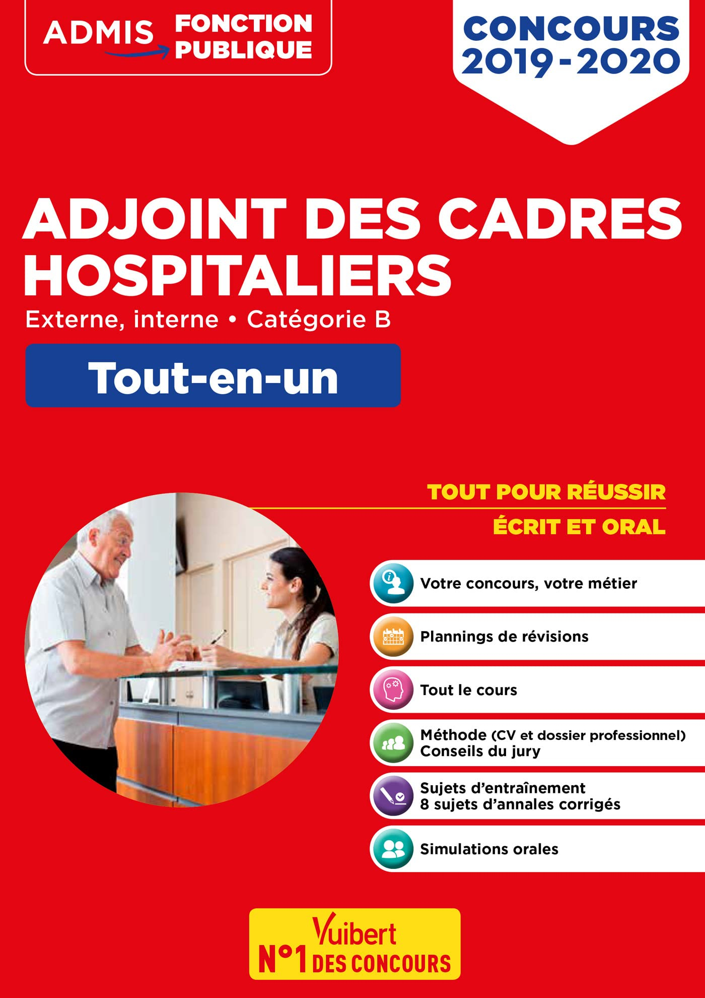 Adjoint des cadres hospitaliers : interne, externe, catégorie B, concours 2019-2020 : tout-en-un