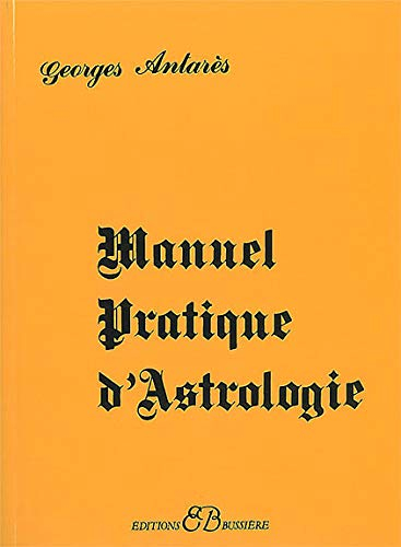 Manuel pratique d'astrologie