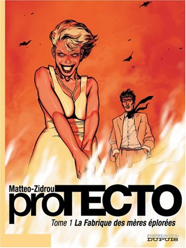 Protecto. Vol. 1. La fabrique des mères éplorées