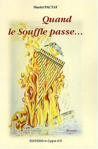 Quand le souffle passe...