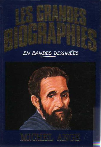 michel-ange (les grandes biographies en bandes dessinées)