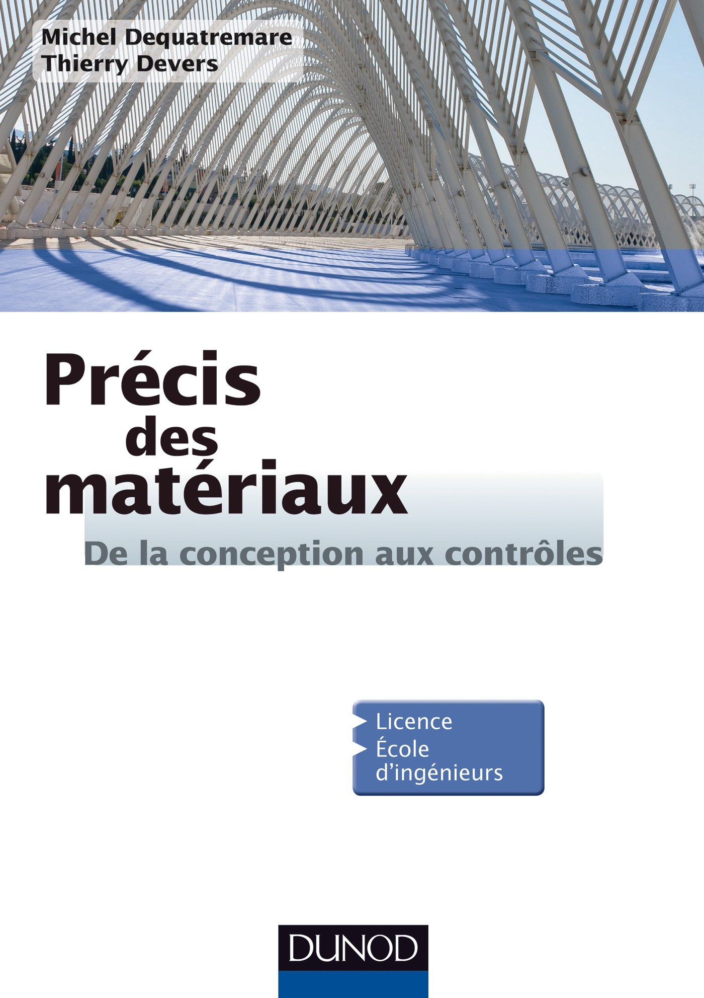 Précis des matériaux : de la conception aux contrôles