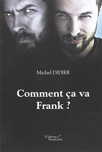 Comment ça va Frank ?